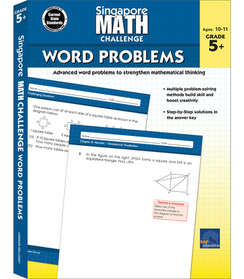 Singapore Math Challenge Word Problems, Grades 5 - 8: Volume 4 - Singapore Math (Compiled by), and Carson Dellosa Education (Compiled by)