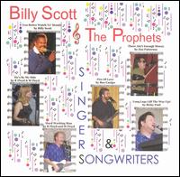 Singers and Songwriters - Billy Scott & The Prophets