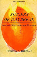 Singers of Daybreak: Studies in Black American Literature