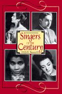 Singers of the Century, Volume I