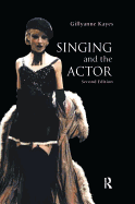 Singing and the Actor