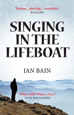 Singing in the Lifeboat - Ian Bain