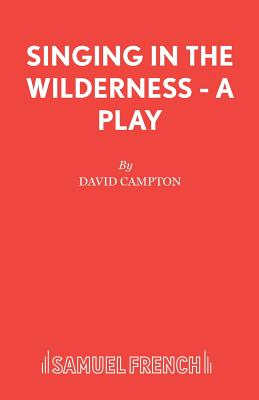 Singing in the Wilderness - Campton, David