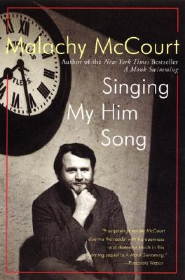 Singing My Him Song - McCourt, Malachy