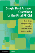 Single Best Answer Questions for the Final Fficm