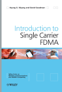 Single Carrier Fdma: A New Air Interface for Long Term Evolution - Myung, Hyung G, and Goodman, David J