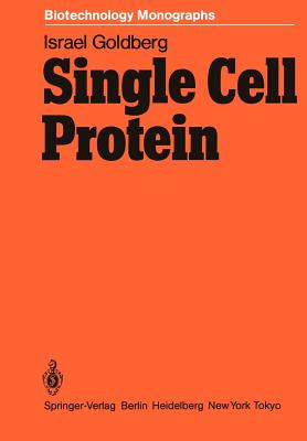 Single Cell Protein - Goldberg, Israel