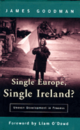 Single Europe Single Ireland?: Uneven Development in Process