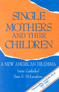 Single Mothers & Their Childre