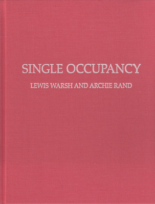 Single Occupancy - Warsh, Lewis, and Rand, Archie