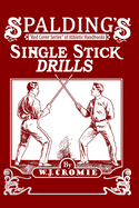 Single Stick Drills