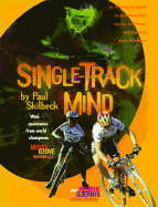 Single-Track Mind: An Illustrated Guide to Mountain-Bike Racing, Technique and Training from Velonews