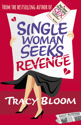 Single Woman Seeks Revenge - Bloom, Tracy