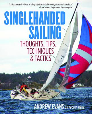 Singlehanded Sailing - Evans, Andrew