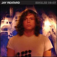Singles 06-07 [LP] - Jay Reatard
