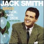 Sings Jack, Jack, Jack