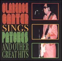 Sings Patches & Other Great Hits - Clarence Carter