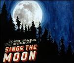 Sings the Moon