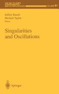 Singularities and Oscillations