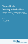 Singularities in Boundary Value Problems: Proceedings of the NATO Advanced Study Institute Held at Maratea, Italy, September 22 - October 3, 1980