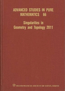 Singularities In Geometry And Topology 2011