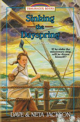 Sinking the Dayspring: Introducing John Paton - Jackson, Neta, and Jackson, Dave