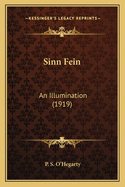 Sinn Fein: An Illumination (1919)