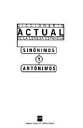 Sinonimos y Antonimos: Diccionario Actual De La Lengua Espanol