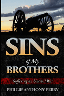 Sins of My Brothers: Suffering an Uncivil War