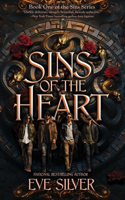 Sins of the Heart: A Dark Fantasy Romance - Silver, Eve