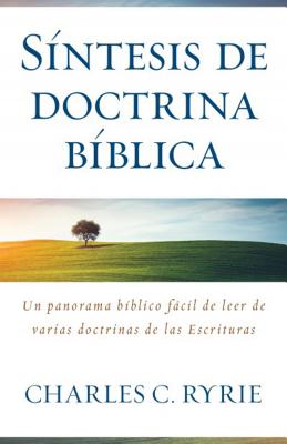 Sintesis de Doctina Biblica - Ryrie, Charles C