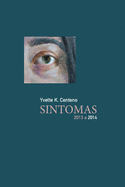 Sintomas: 2013 - 2014