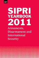 SIPRI Yearbook 2011: Armaments, Disarmament and International Security