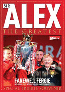 Sir Alex the Greatest