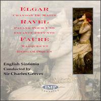 Sir Charles Groves Conducts Elgar, Ravel, Faur - English Sinfonia; Charles Groves (conductor)