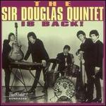 Sir Douglas Quintet Is Back!