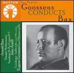 Sir Eugene Goossens conducts Bax - Eugene Goossens (conductor)