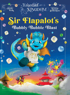 Sir Flapalot's Bubbly Bubble Blast