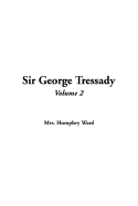 Sir George Tressady: V2