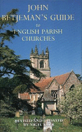 Sir John Betjeman's guide to English parish churches.