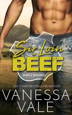 Sir Loin of Beef: A Double Serving of Cowboys - Vale, Vanessa