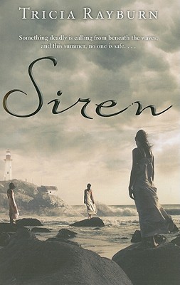 Siren - Rayburn, Tricia