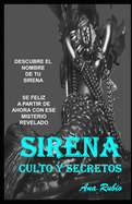 Sirena: Culto Y Secretos