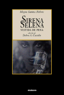 Sirena Selena Vestida de Pena - Santos-Febres, Mayra