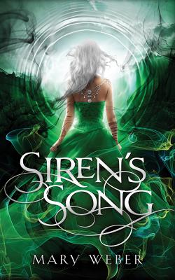 Siren's Song - Weber, Mary, and Zimmerman, Sarah (Read by)