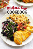 Sirtfood Diet Cookbook: Easy and Healthy Recipes to Reset Your Metabolism and Lose Weight: Kito Diet Cookbook