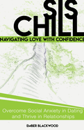 Sis, Chill: Navigating Love with Confidence