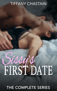Sissy's First Date: The Complete Series