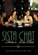 Sista Chat: Sista's, Lets Chat