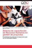 Sistema de Capacitacion de Recursos Humanos En Gestion de Proyectos